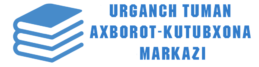 Urganch tumani Axborot-kutubxona markazi